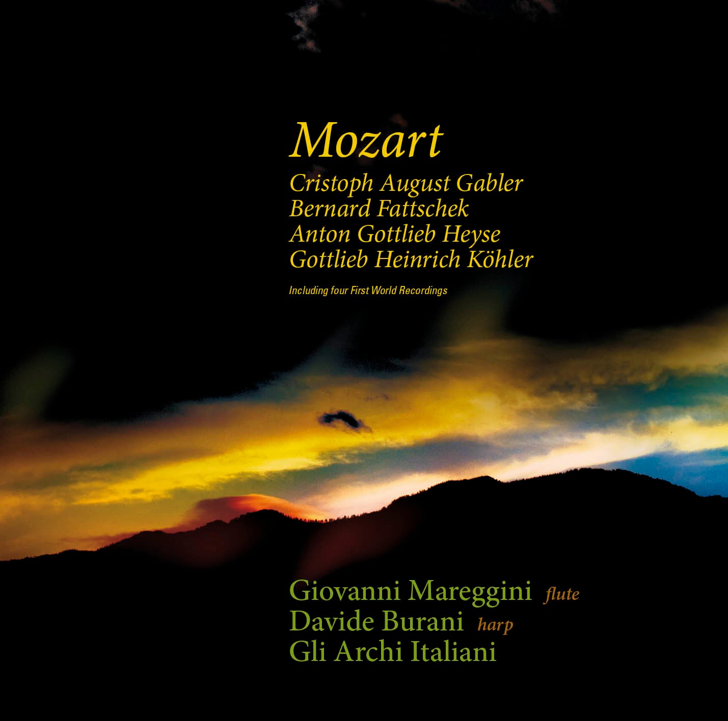MOZART, Cristoph August Gabler, Bernard Fattschek, Anton Gottlieb Heyse, Gottlieb Heinrich Köhler - Mareggini, Burani, Gli Archi Italiani