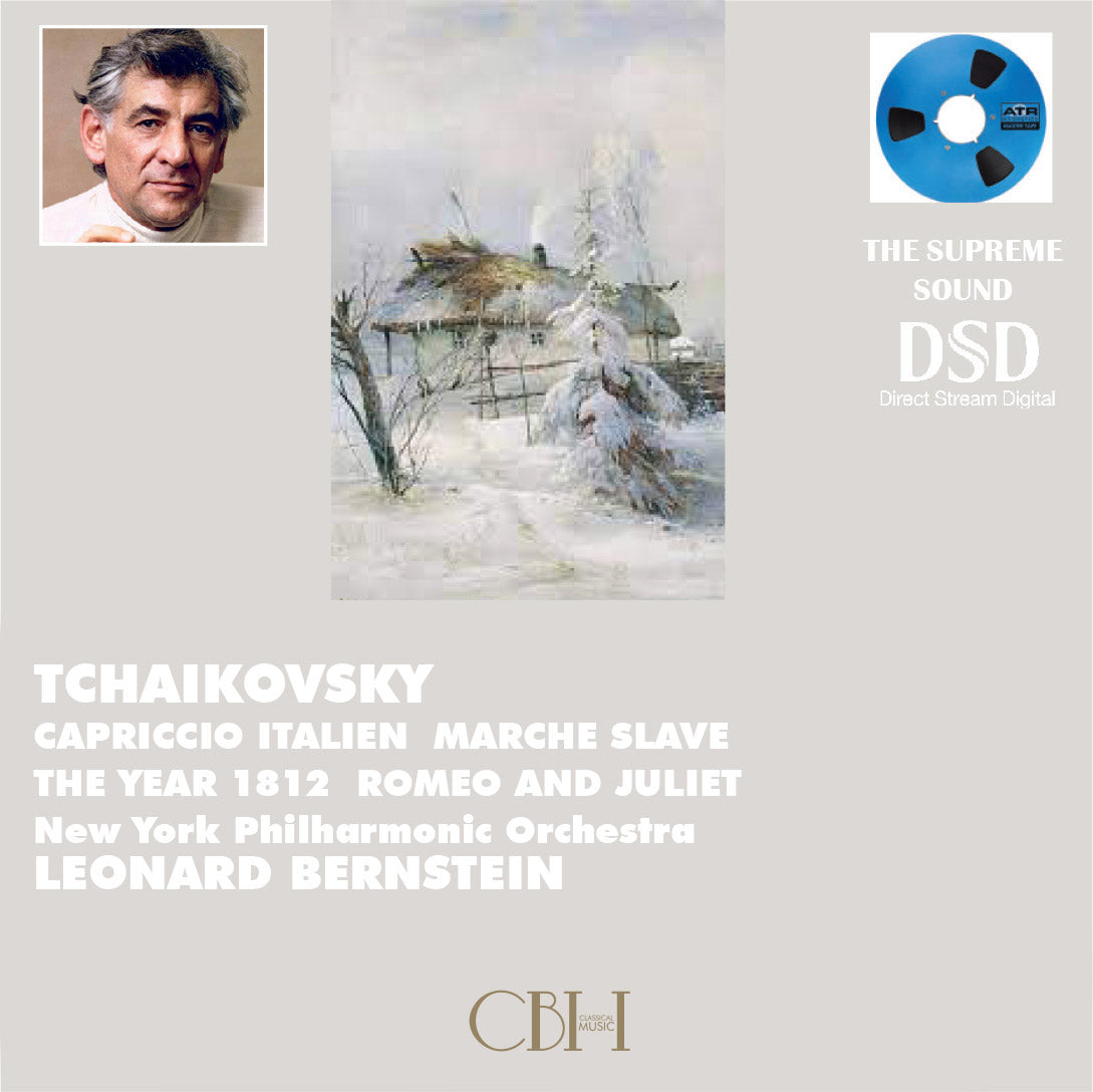TCHAIKOVSKY: CAPRICCIO ITALIEN | MARCHE SLAVE | THE YEAR 1812 | ROMEO AND JULIET - Leonard Bernstein New York Philharmonic Orchestra
