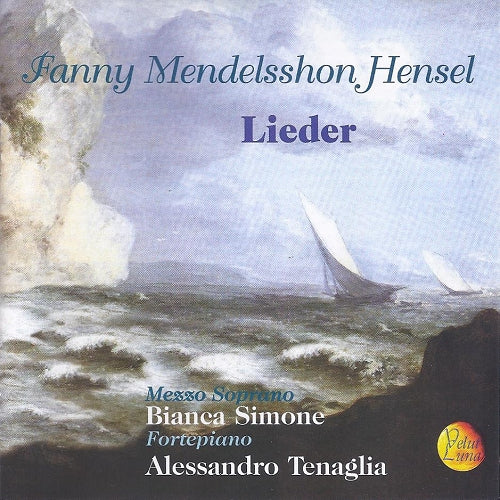 FANNY MENDELSSOHN HENSEL: LEIDER - SIMONE, TONGS