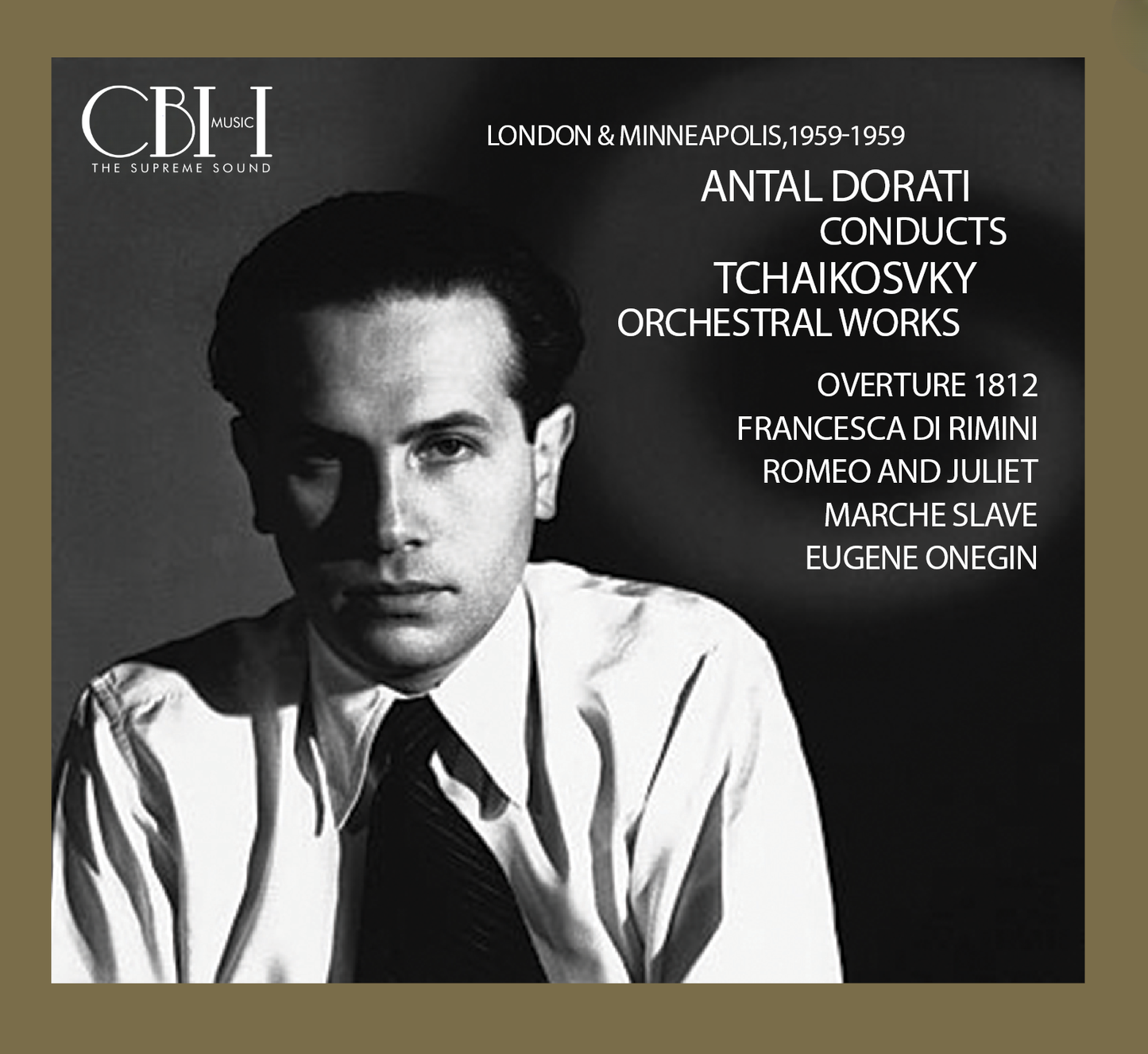 Dorati Conducts Tchaikovsky: Orchestral Works