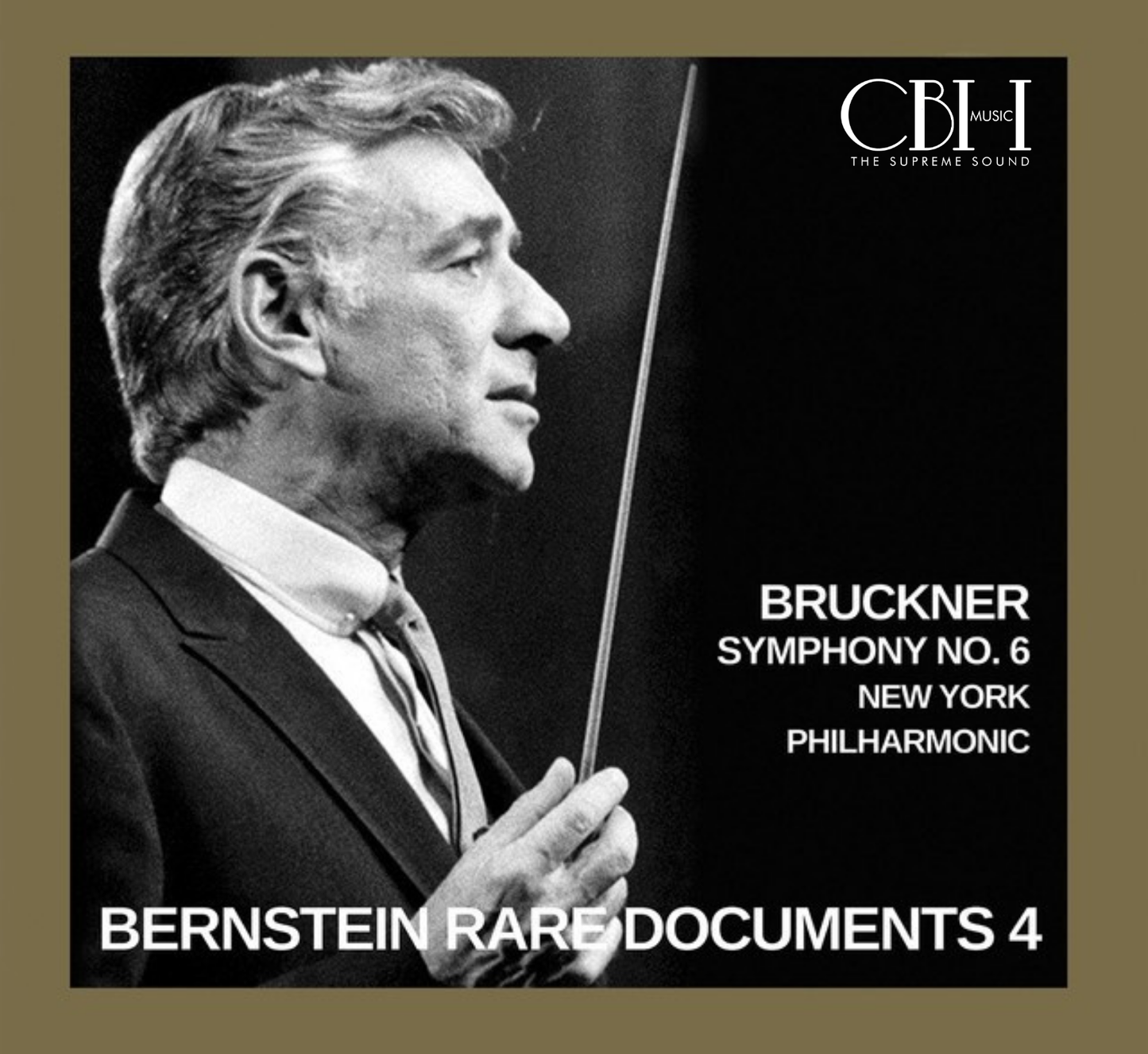 Bernstein conducts Bruckner: Symphony No. 6