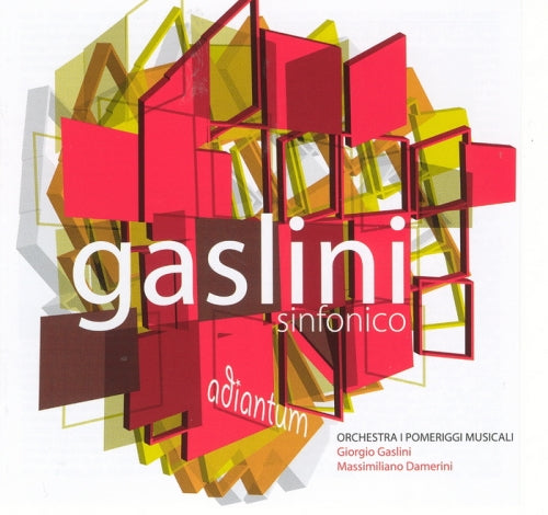 GASLINI SINFONICO: ADIANTUM - Gaslini, Orchestra I Pomeriggi Musicali, Damerini