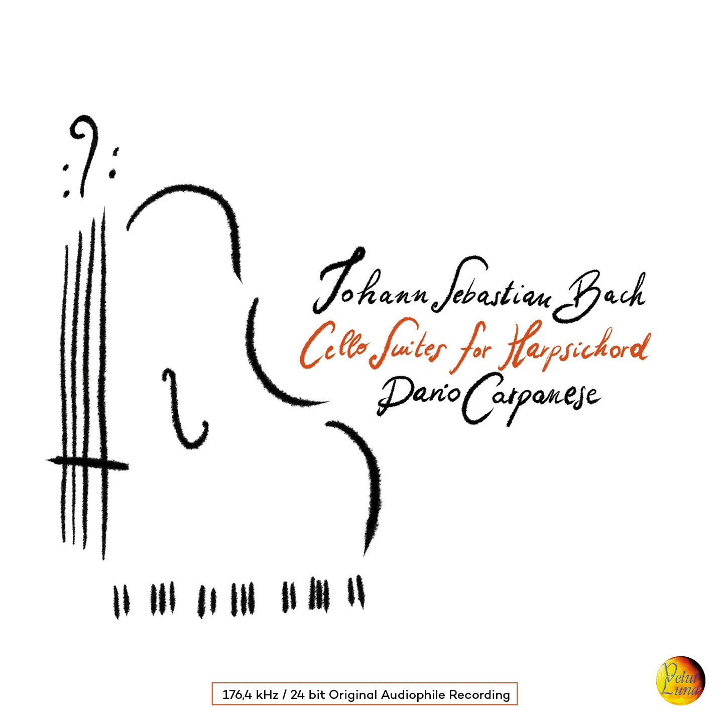 Johann Sebastian Bach: Cello Suites For Harpsichord - Dario Carpanese