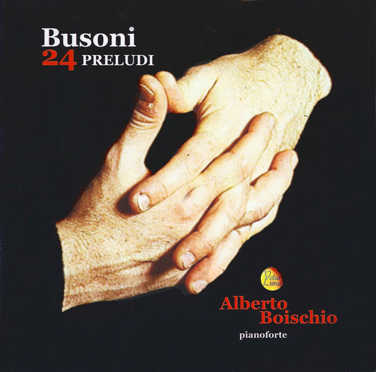 F. BUSONI, 24 PRELUDI - BOISCHIO