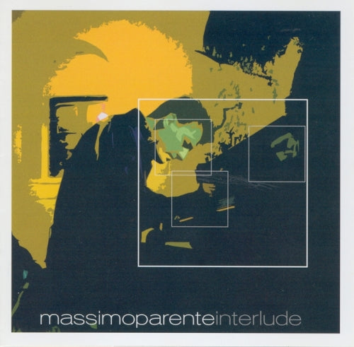MASSIMO PARENTE INTERLUDE - PARENTE, MACCURO, ARK D'AMBROSIO