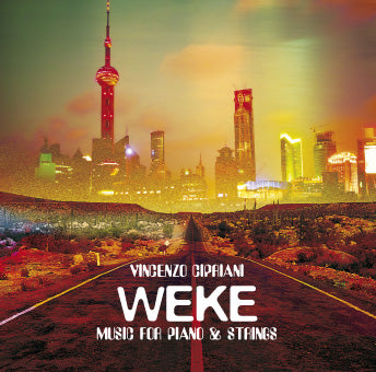 WEKE MUSIC FOR PIANO & STRINGS - CIPRIANI