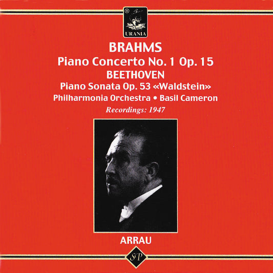 ARRAU PLAYS BRAHMS & BEETHOVEN