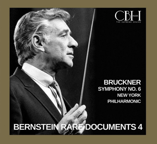 Bernstein conducts Bruckner: Symphony No. 6