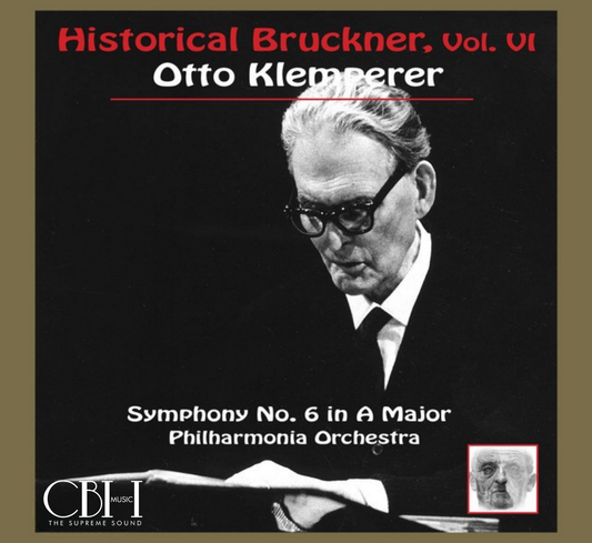 Historical Bruckner Vol. VI
