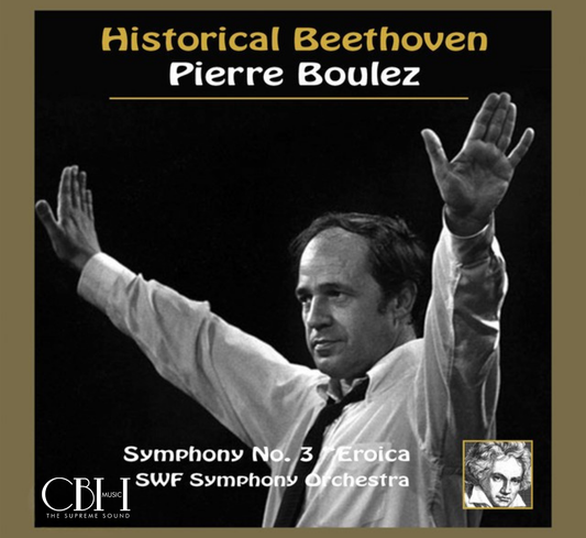 Historical Beethoven: Symphony No. 3 in E-Flat Major, Op. 55 "Eroica"