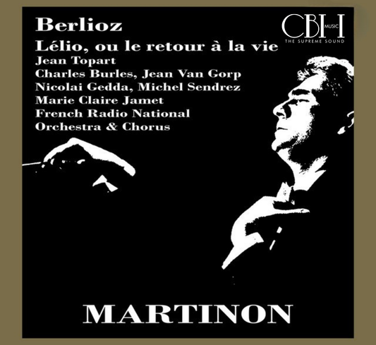 Martinon Conducts Berlioz (Live) [Remastered 2022]