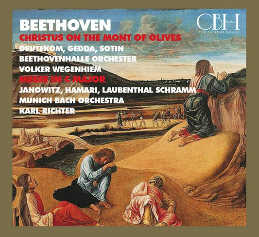 Beethoven: Christ on the Mount of Olives, Op. 85 &amp; Mass in C Major, Op. 86