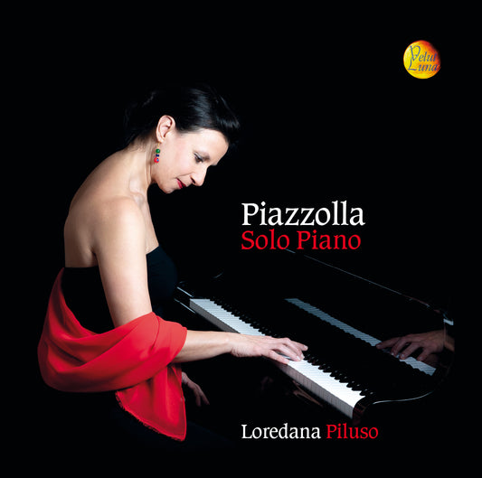 PIAZZOLLA SOLO PIANO - Loredana Piluso