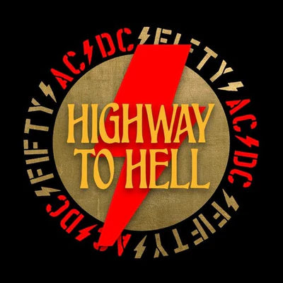HIGHWAY TO HELL - 50° Anniversary