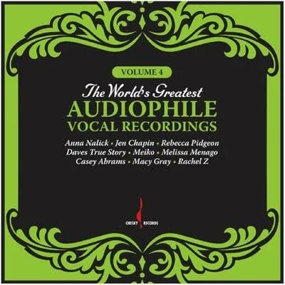 THE WORLD'S GREATEST AUDIOPHILE VOCAL RECORDINGS - Volume 4 - Chesky Records